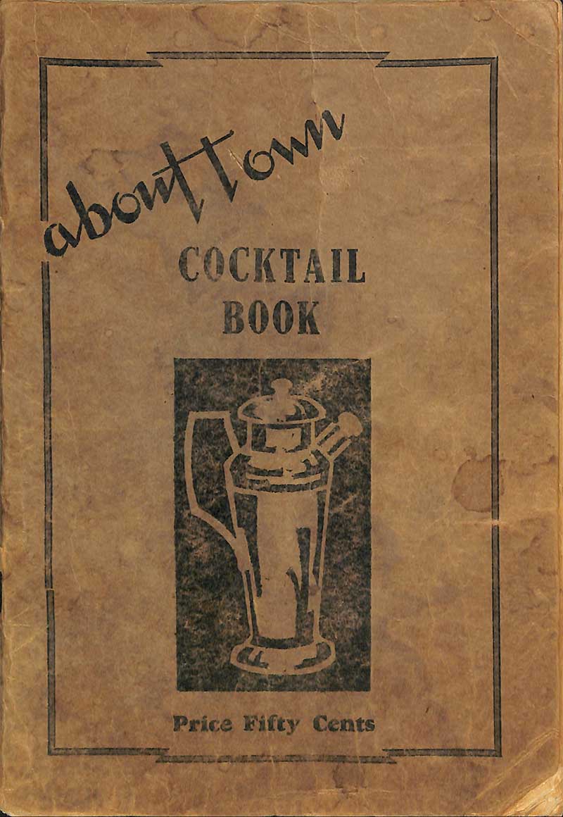 About Town Cocktail Book 1925