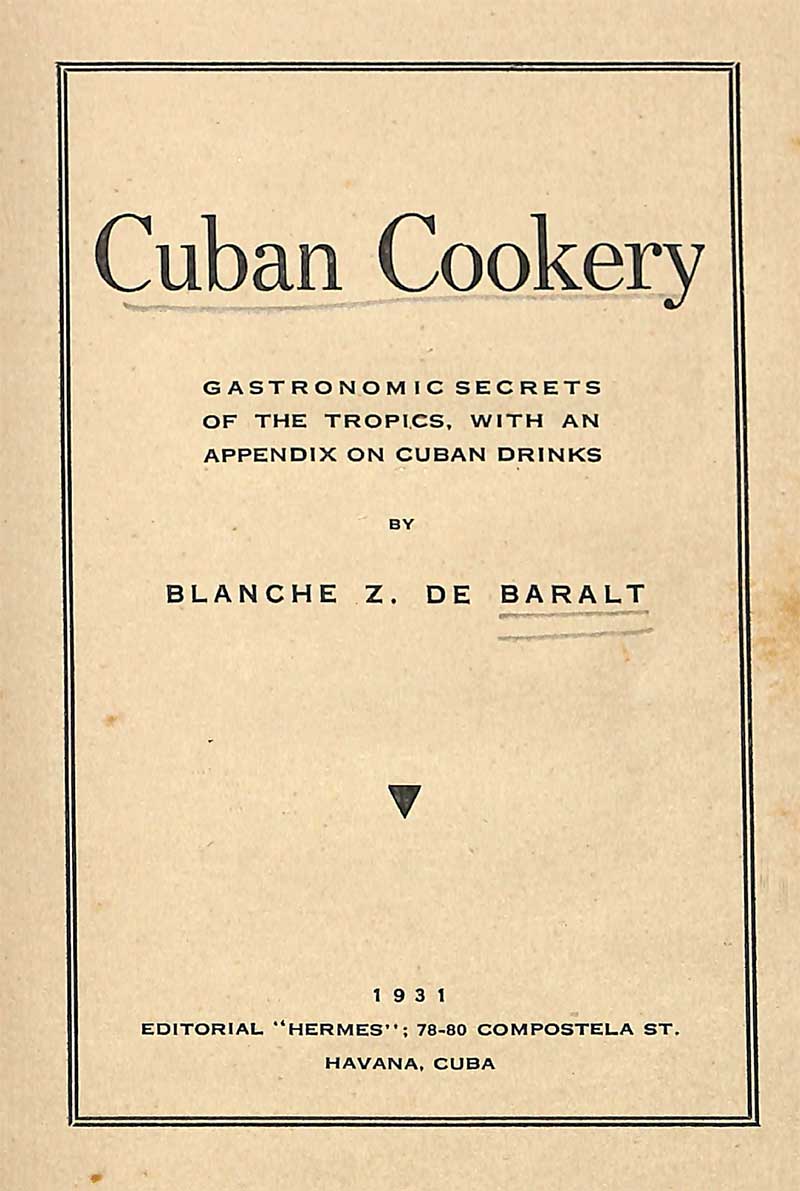 Cuban Cookery. Appendix on Cuban Drinks (1931)